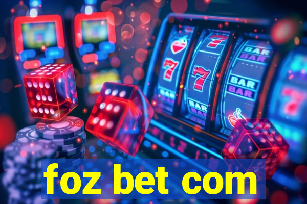 foz bet com